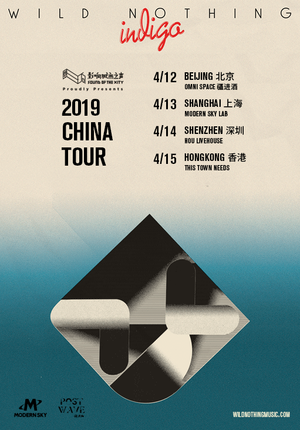 Wild Nothing "Indigo" China Tour 2019