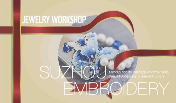 Jewelry Workshop - Create Your Own Brooch or Bracelet by Suzhou Embroidery