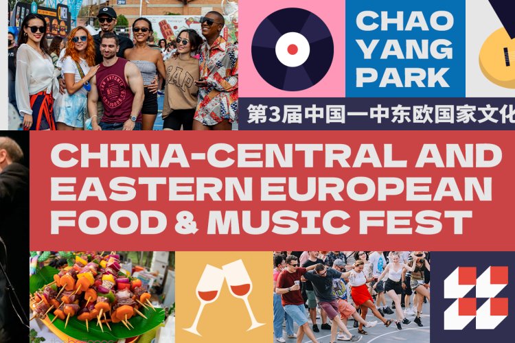 China-Central and Eastern European Food &amp; Music Fest, Coming Oct 20-22