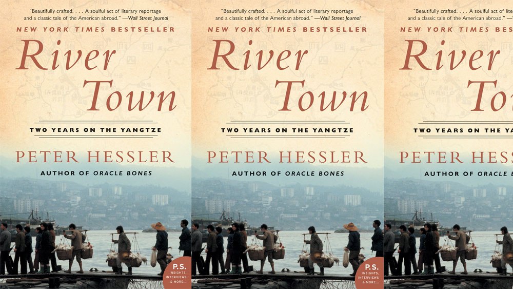 Peter Hessler's 'River Town' to Be Remade For the Big Screen | the ...